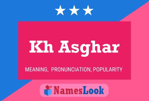 Kh Asghar Name Poster