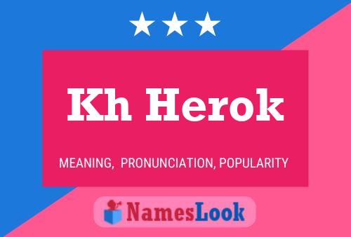 Kh Herok Name Poster