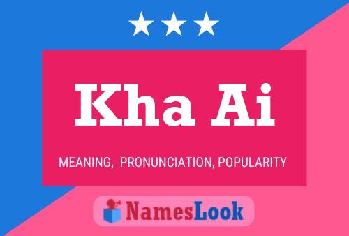 Kha Ai Name Poster