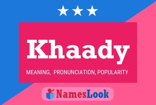 Khaady Name Poster