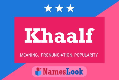 Khaalf Name Poster