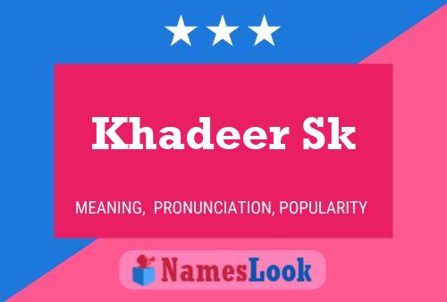 Khadeer Sk Name Poster