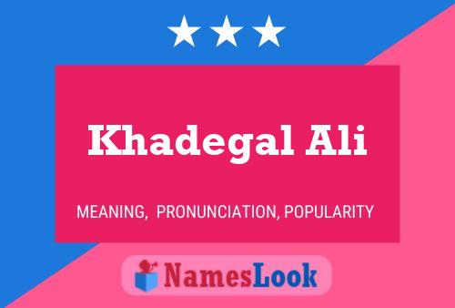 Khadegal Ali Name Poster