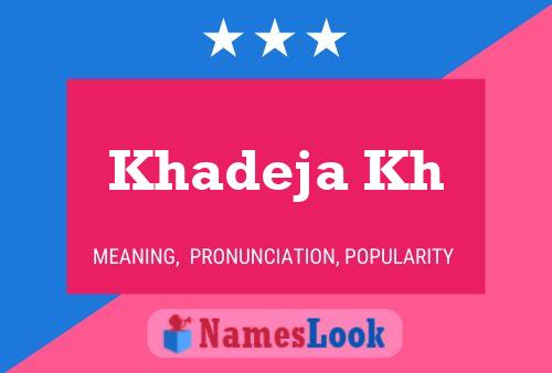 Khadeja Kh Name Poster