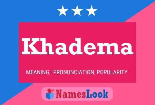 Khadema Name Poster