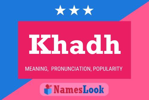 Khadh Name Poster