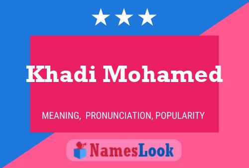 Khadi Mohamed Name Poster