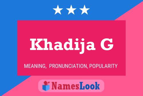 Khadija G Name Poster