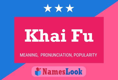 Khai Fu Name Poster