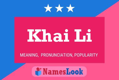 Khai Li Name Poster