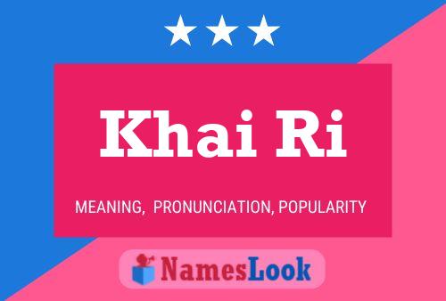 Khai Ri Name Poster