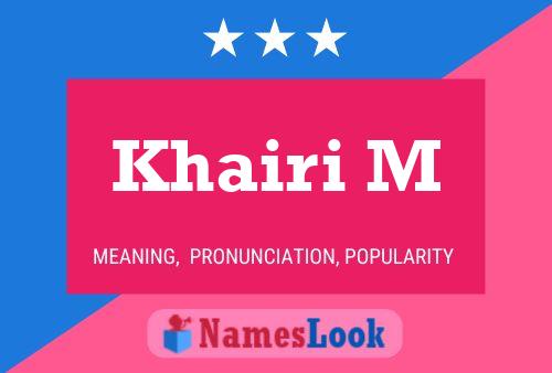 Khairi M Name Poster