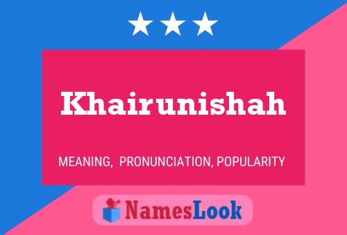 Khairunishah Name Poster