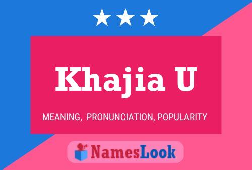 Khajia U Name Poster