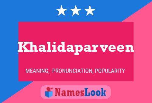 Khalidaparveen Name Poster