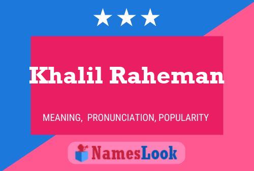 Khalil Raheman Name Poster