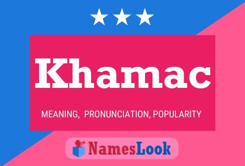 Khamac Name Poster