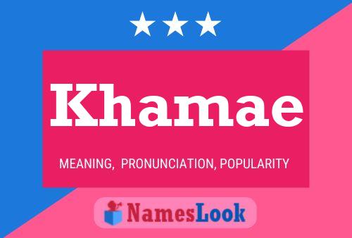 Khamae Name Poster