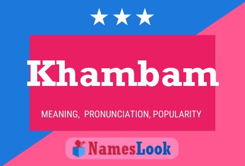 Khambam Name Poster