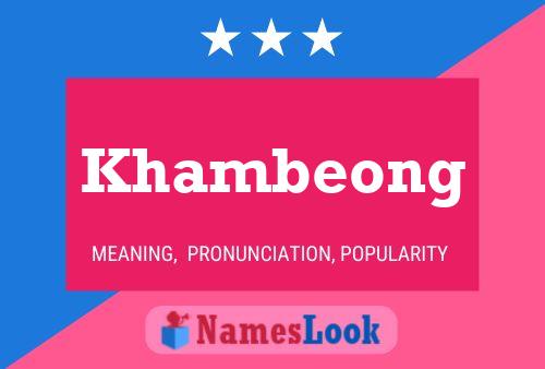 Khambeong Name Poster