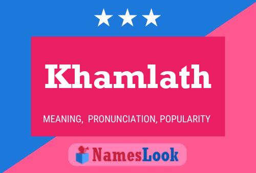 Khamlath Name Poster