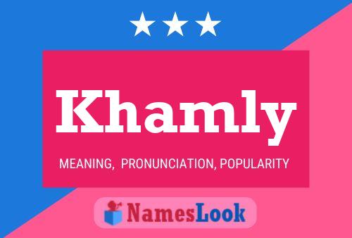 Khamly Name Poster