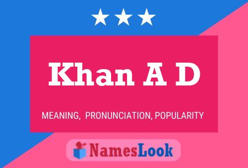 Khan A D Name Poster