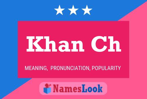 Khan Ch Name Poster