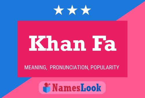 Khan Fa Name Poster