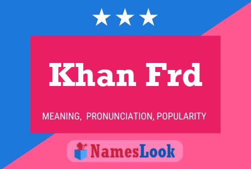 Khan Frd Name Poster