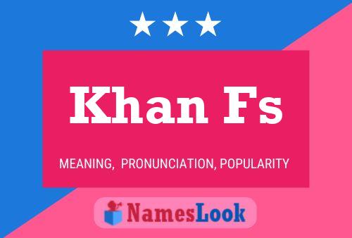 Khan Fs Name Poster