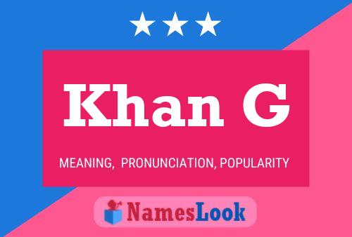 Khan G Name Poster