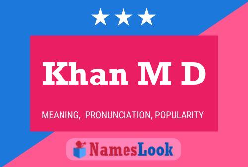 Khan M D Name Poster