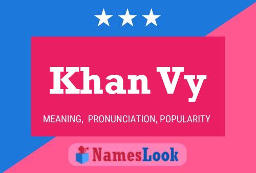 Khan Vy Name Poster