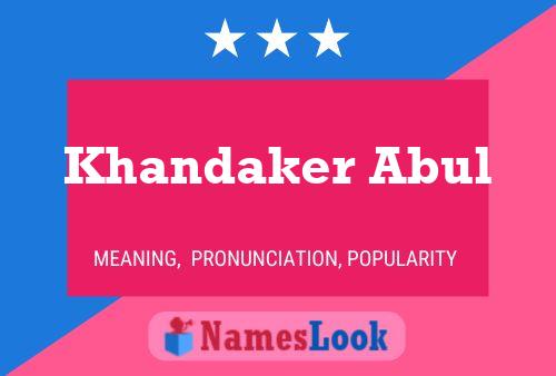 Khandaker Abul Name Poster