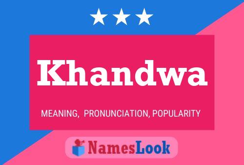 Khandwa Name Poster