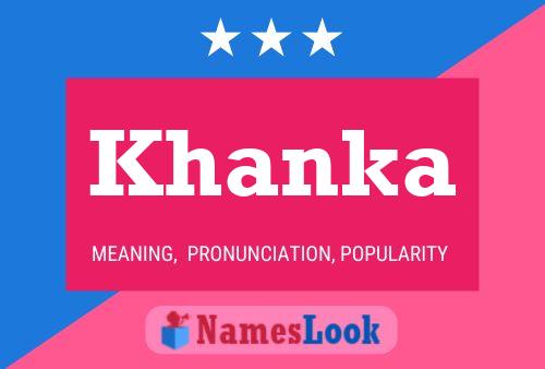 Khanka Name Poster