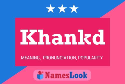 Khankd Name Poster