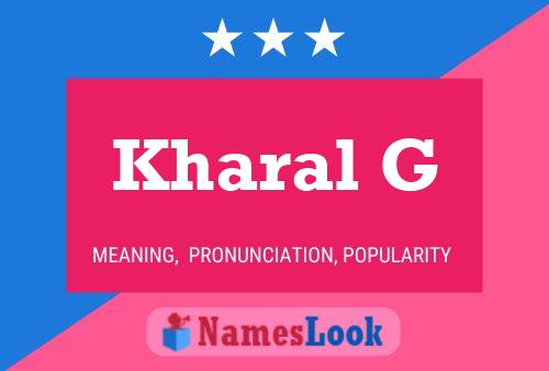 Kharal G Name Poster