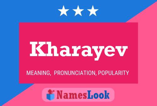 Kharayev Name Poster