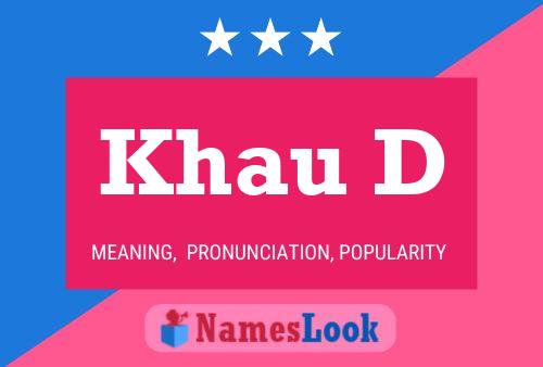 Khau D Name Poster