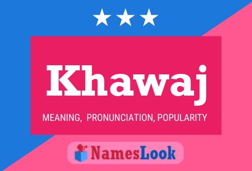 Khawaj Name Poster