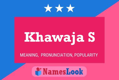 Khawaja S Name Poster