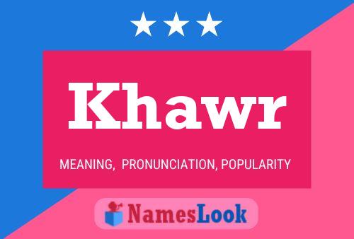 Khawr Name Poster