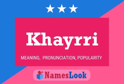 Khayrri Name Poster