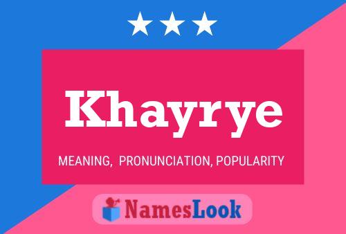 Khayrye Name Poster