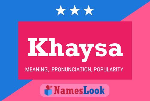 Khaysa Name Poster