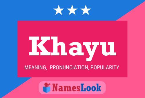 Khayu Name Poster