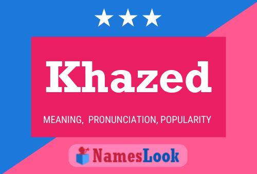 Khazed Name Poster