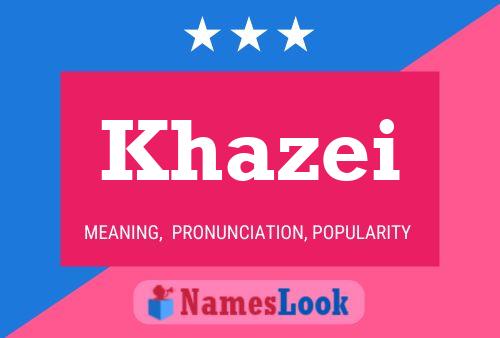 Khazei Name Poster